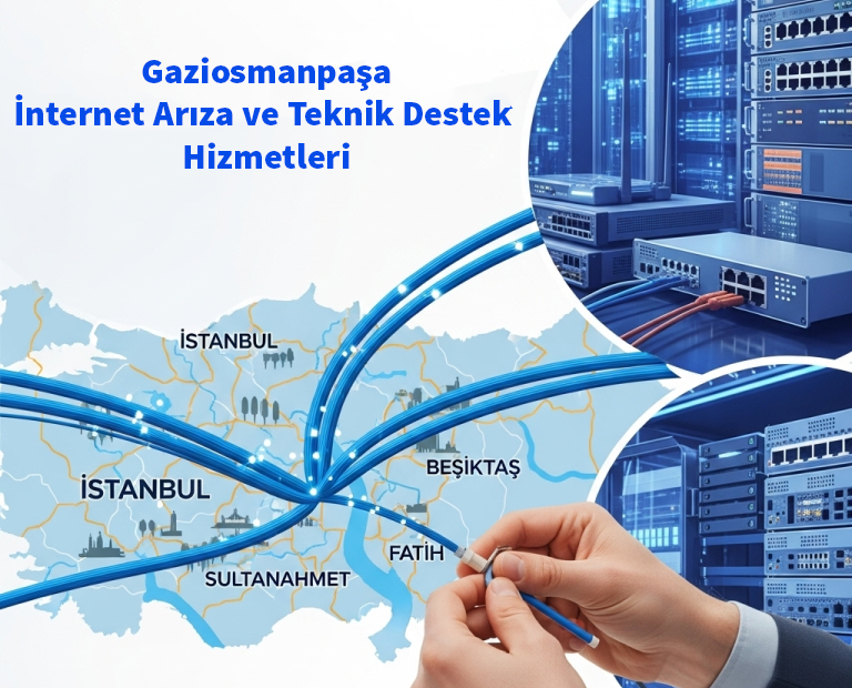 Gaziosmanpaşa | İnternet Arıza ve Teknik Destek Hizmetleri 1 Gaziosmanpaşa | İnternet Arıza ve Teknik Destek Hizmetleri